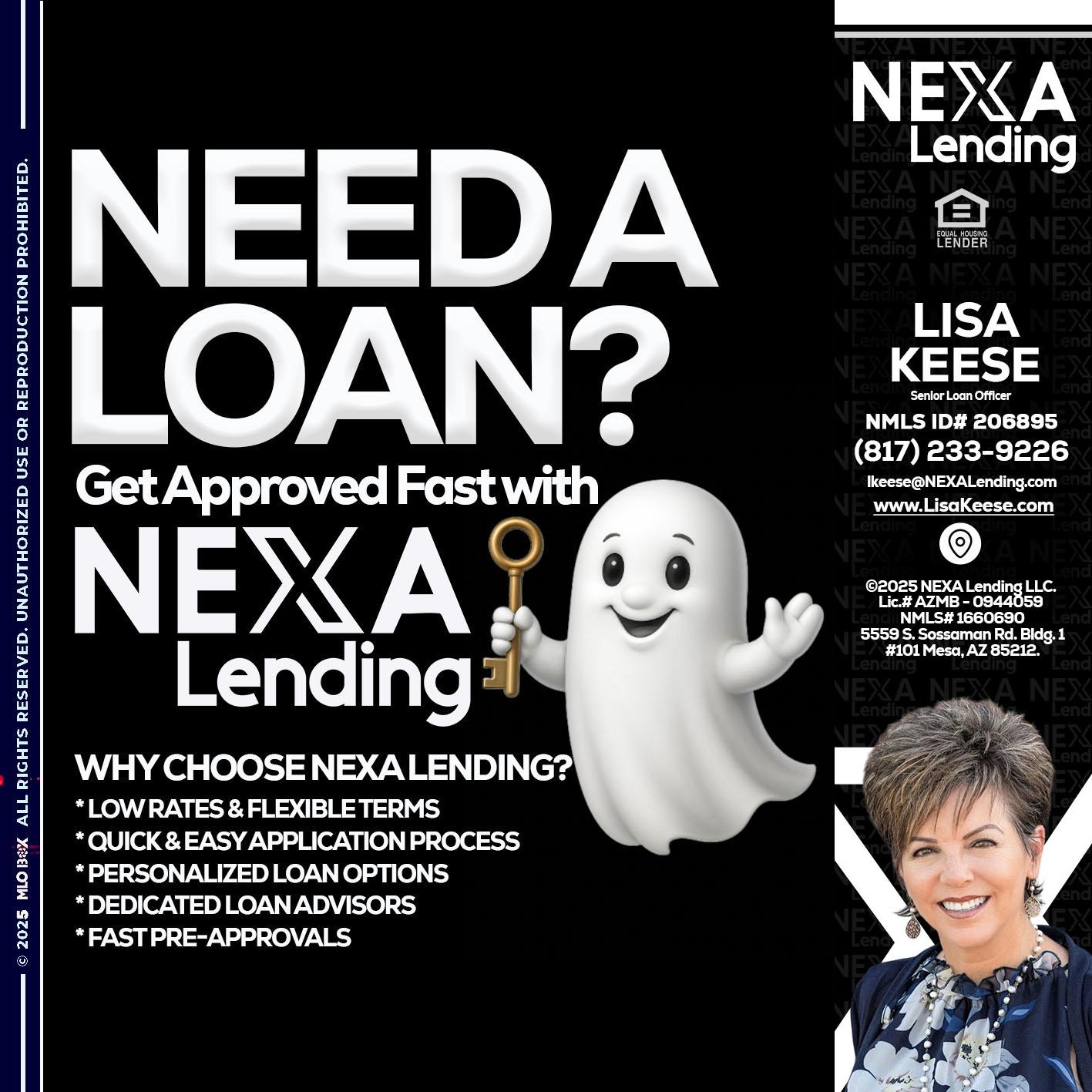 NEED A LOAN? - Lisa Keese -Branch Manager